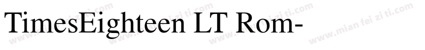 TimesEighteen LT Rom字体转换